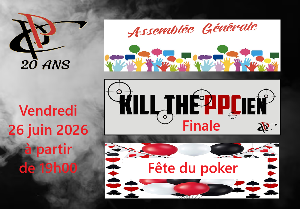 AG + FINALE KILL + FETE DU POKER