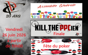AG + FINALE KILL + FETE DU POKER