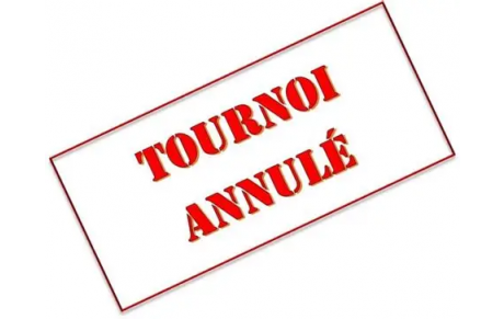 Tournoi du Vendredi 15 mai ANNULE